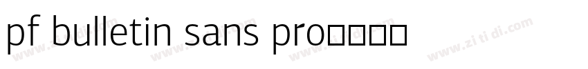 pf bulletin sans pro字体转换